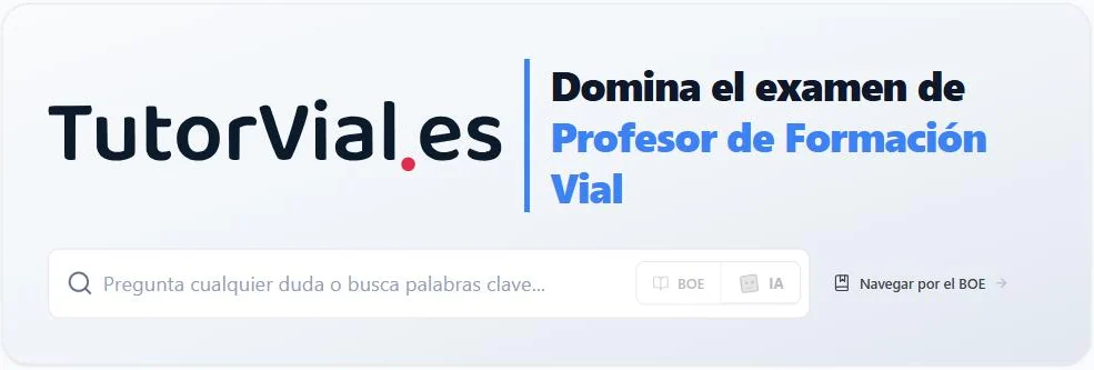 Portada de TutorVial.es: Domina el examen de Profesor de Formación Vial, con buscador por BOE e IA